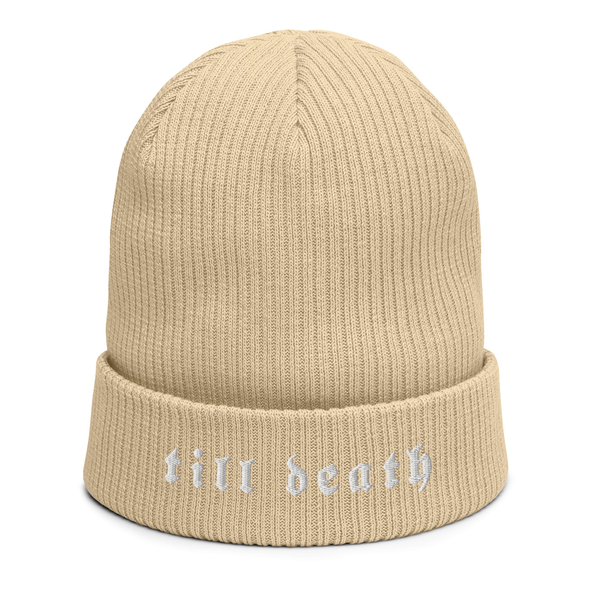 Till Death Organic ribbed beanie